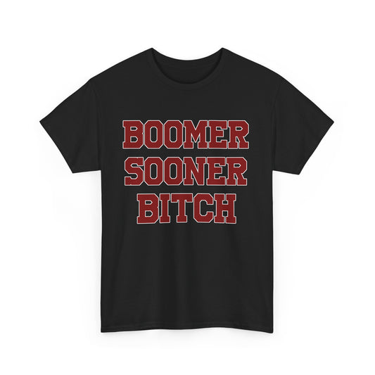 Boomer Sooner Bitch