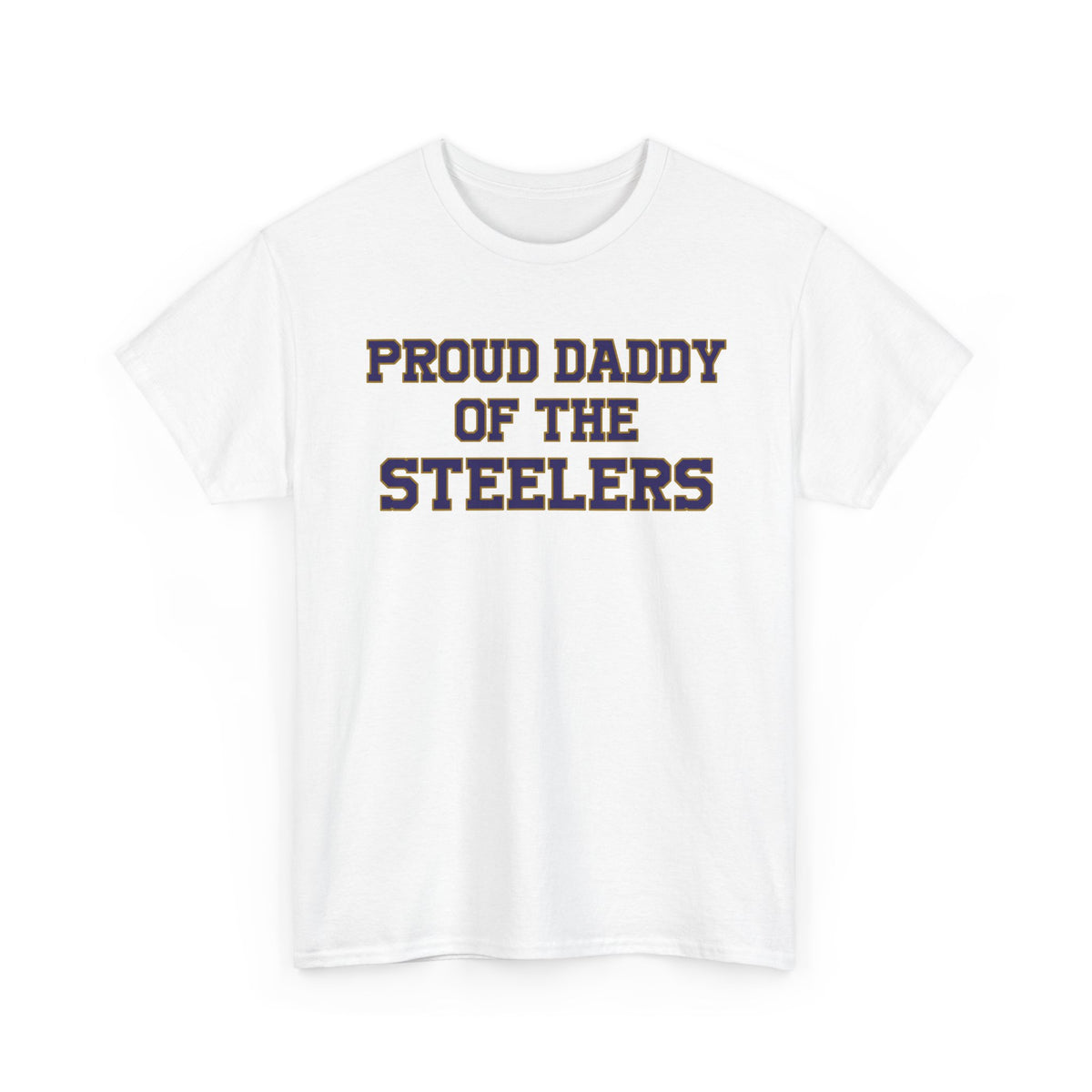 Proud Daddy Of The Steelers