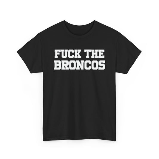 Fuck The Broncos