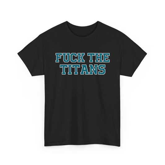 Fuck The Titans