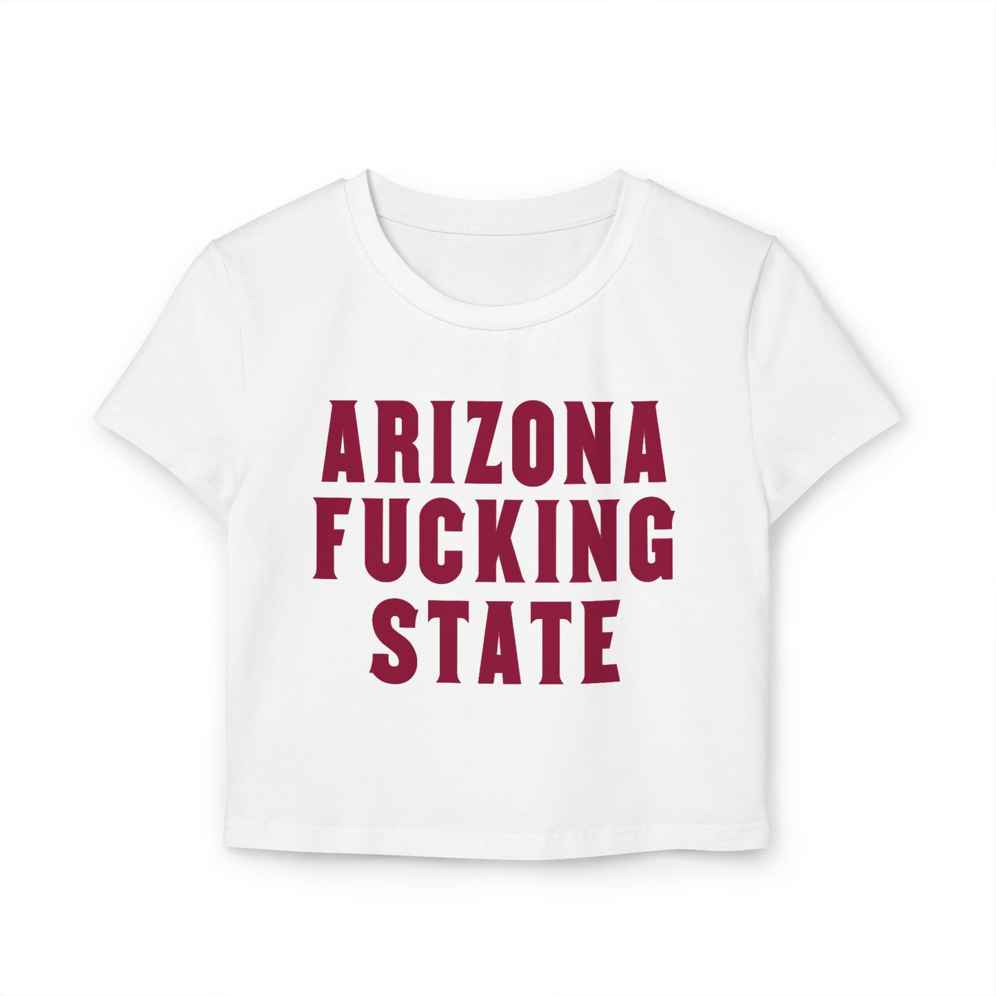 Arizona Fucking State Women's Baby Tee