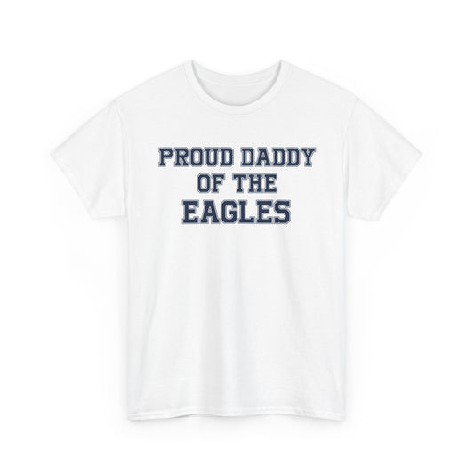 Proud Daddy Of The Eagles