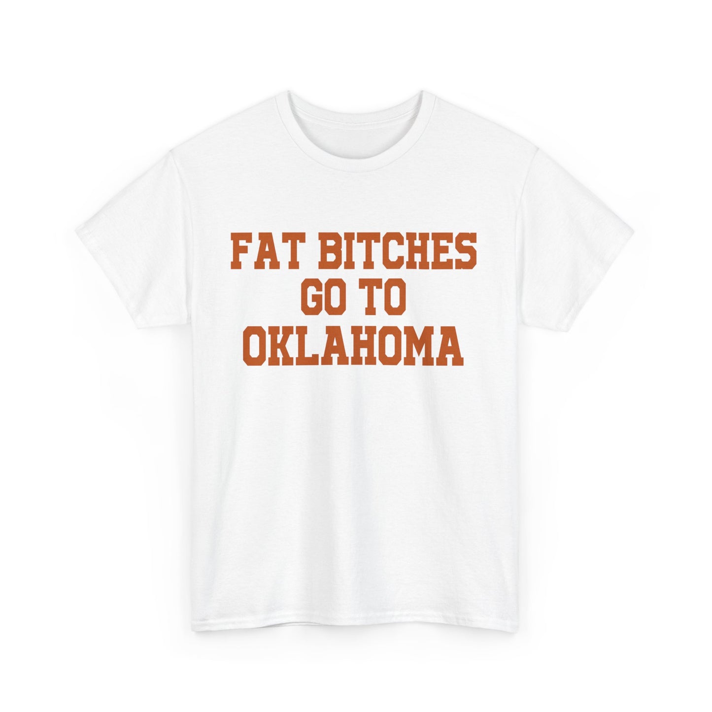 Fat Bitches Go To Oklahoma