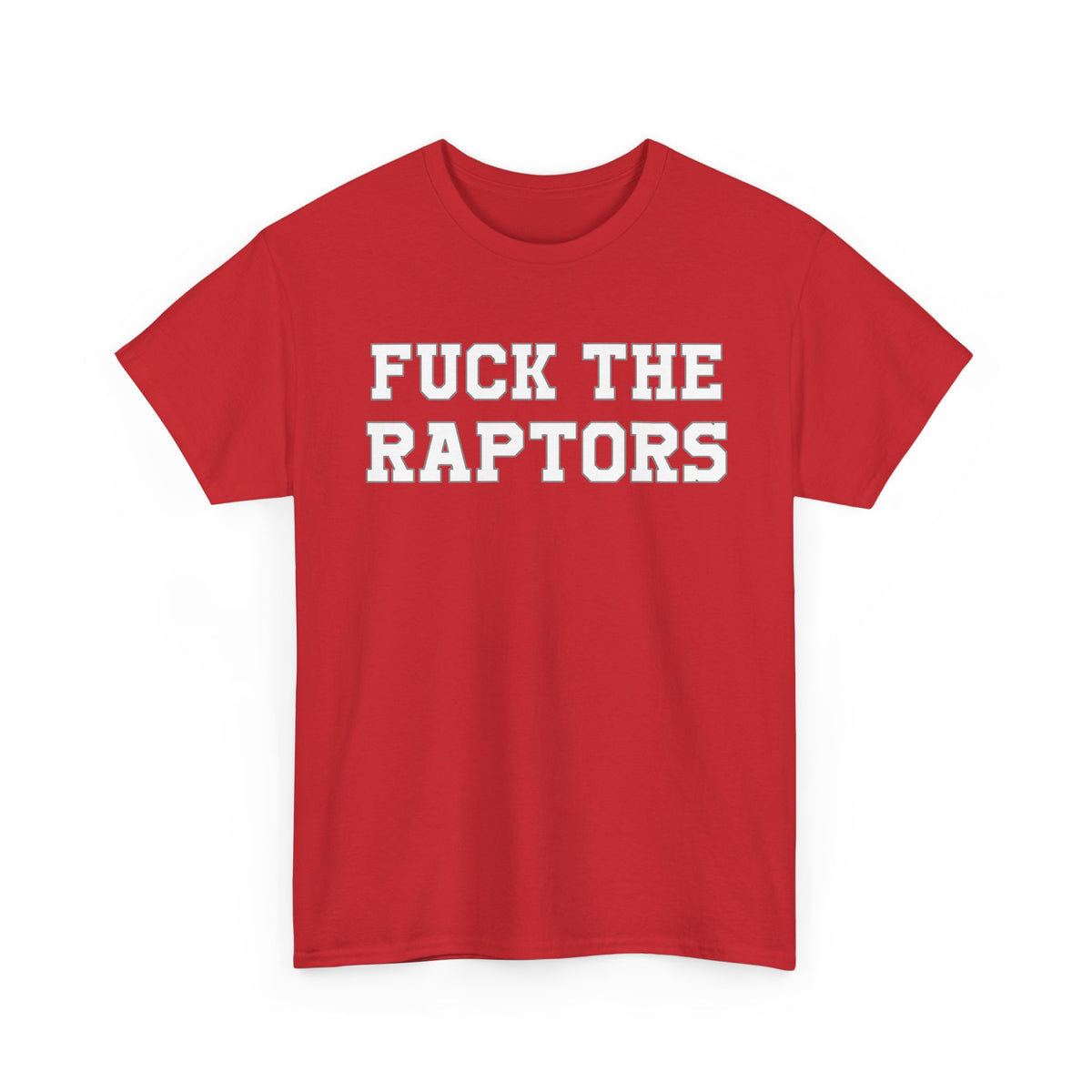 Fuck The Raptors