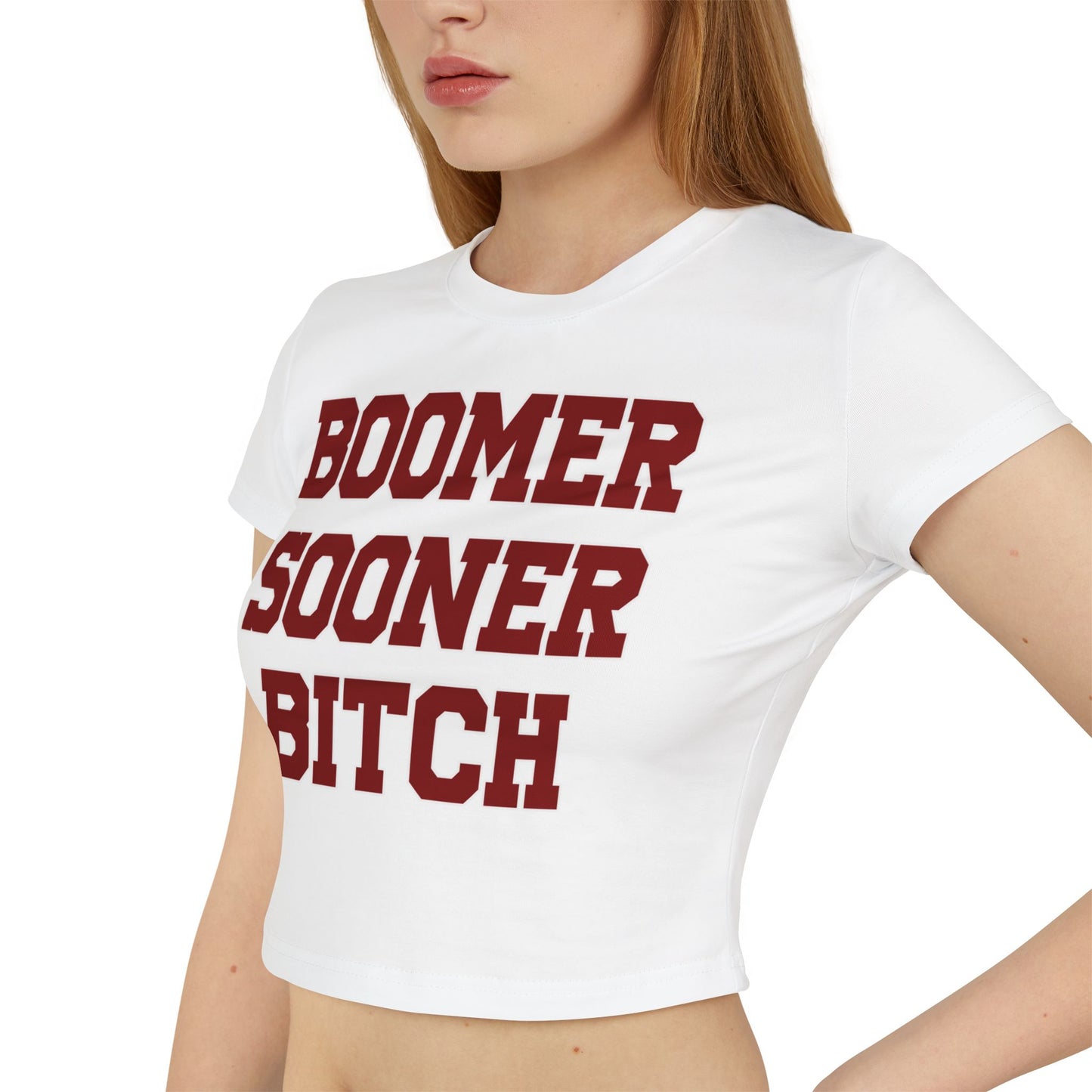 Boomer Sooner Bitch Women's Baby Tee