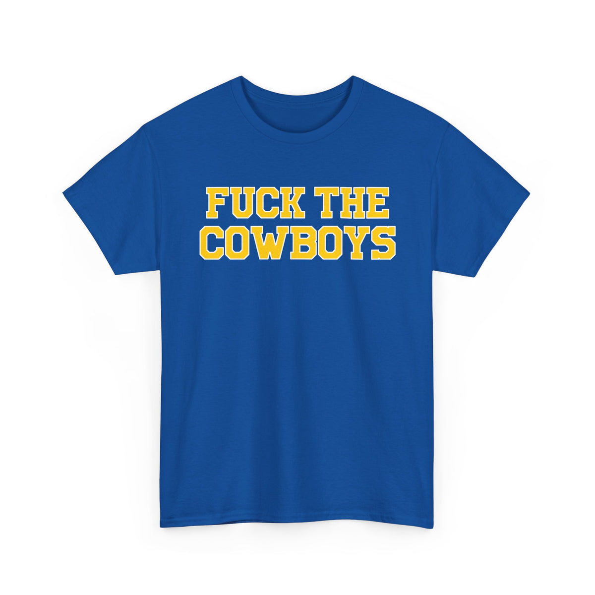 Fuck The Cowboys