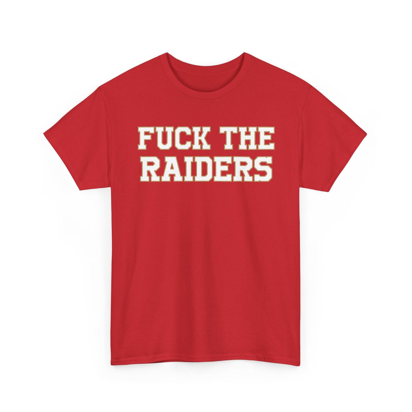 Fuck The Raiders