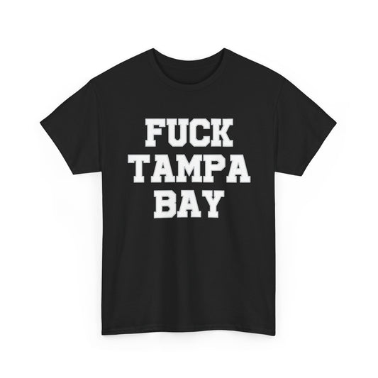Fuck Tampa Bay