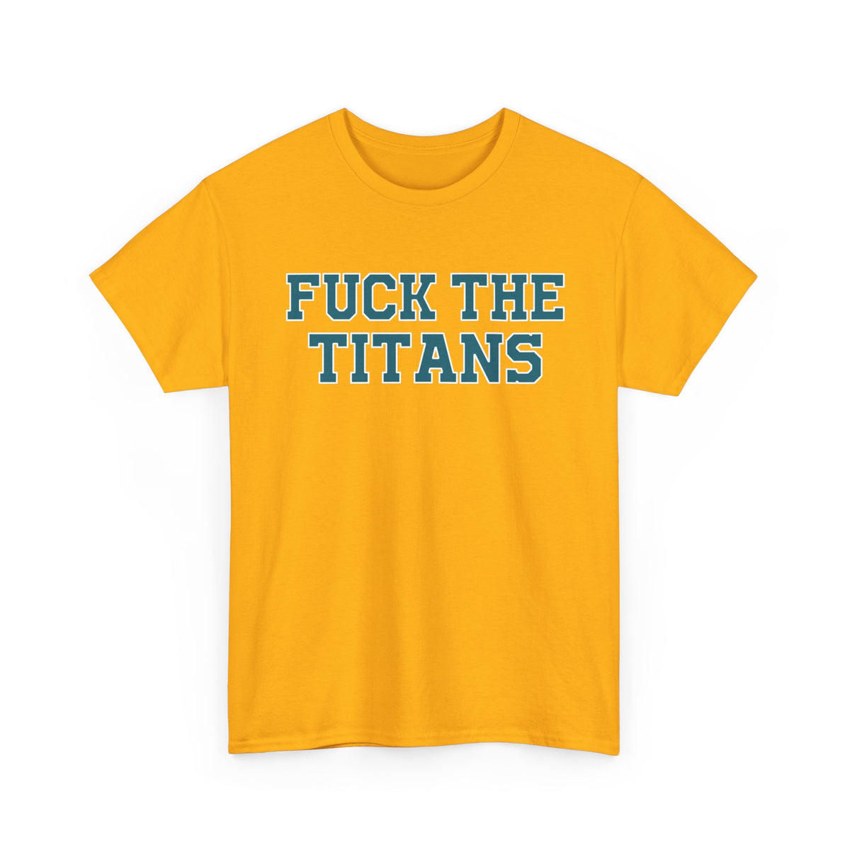 Fuck The Titans