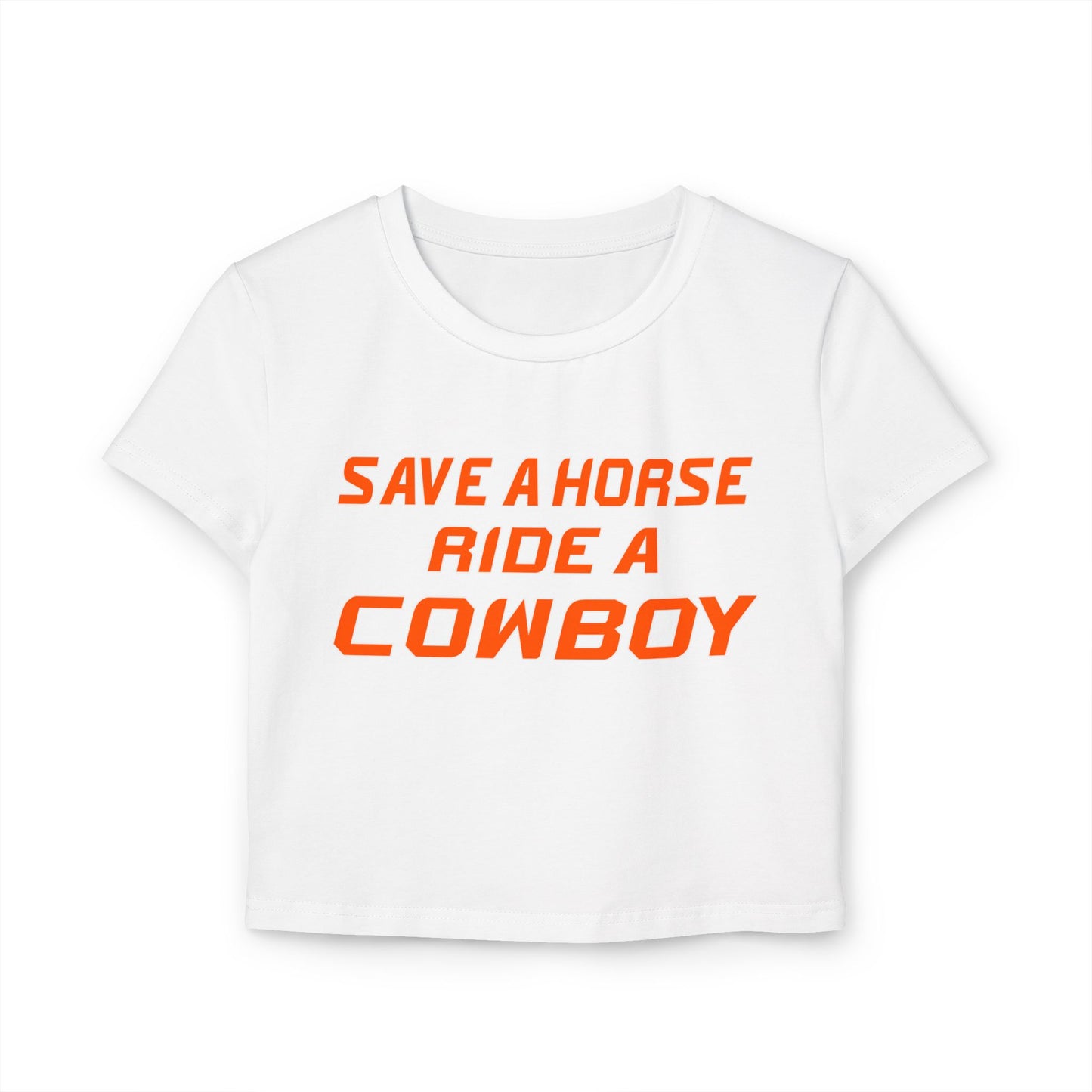 Save A Horse Ride A Cowboy Women's Baby Tee