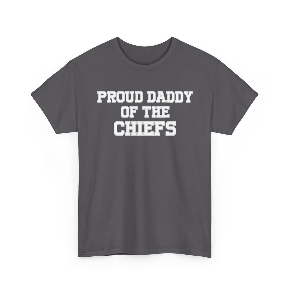 Proud Daddy Of The Chiefs