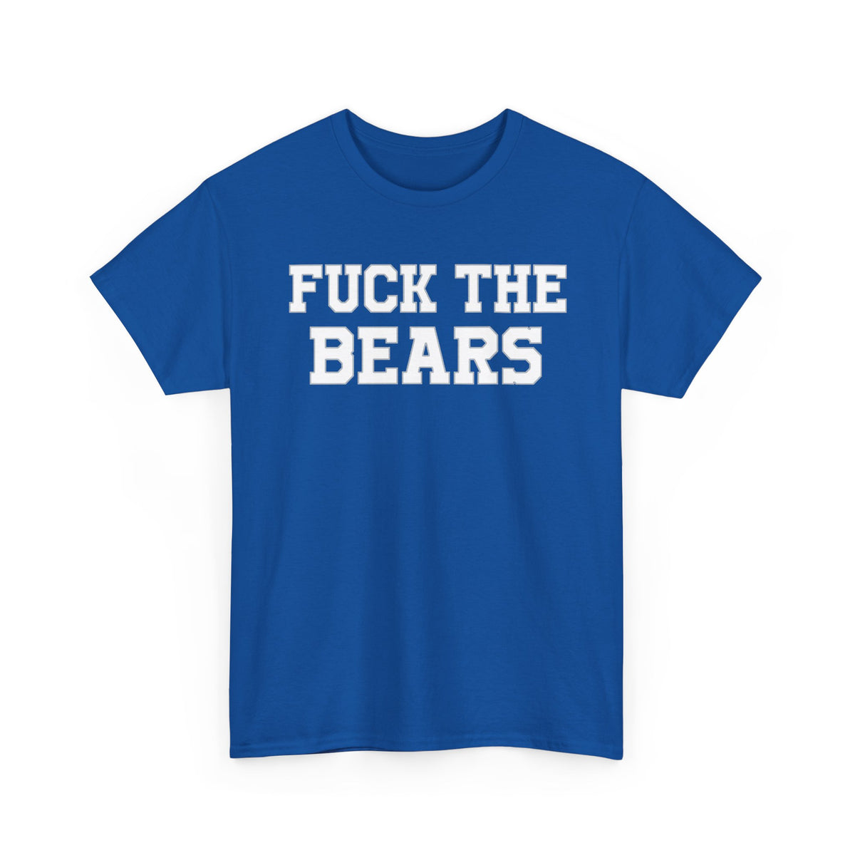 Fuck The Bears