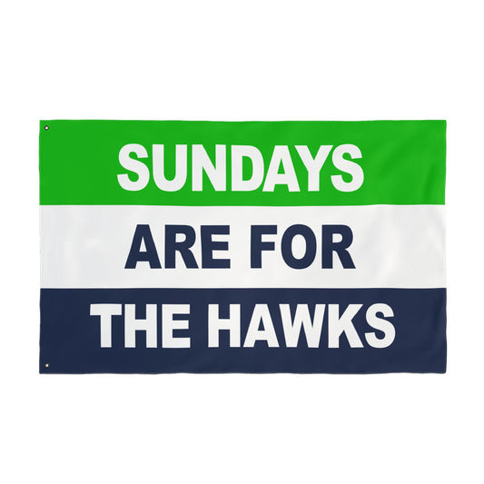 Sundays Are For The Seahawks Flag
