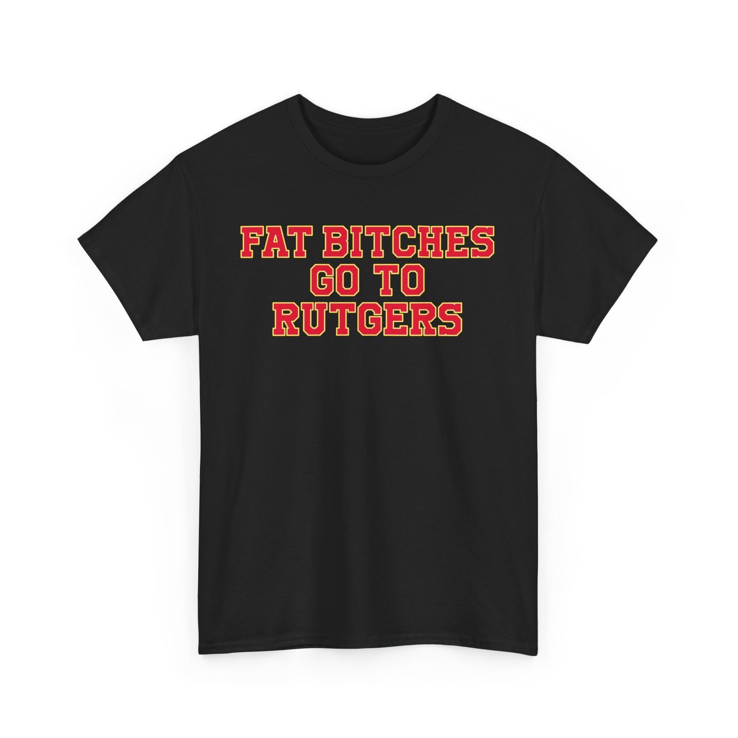 Fat Bitches Go To Rutgers