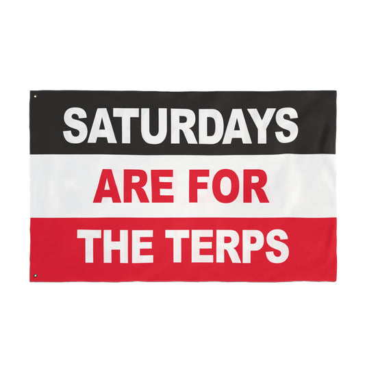 Saturdays Are For The Terps Flag