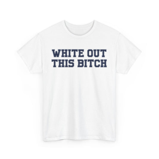 White Out This Bitch