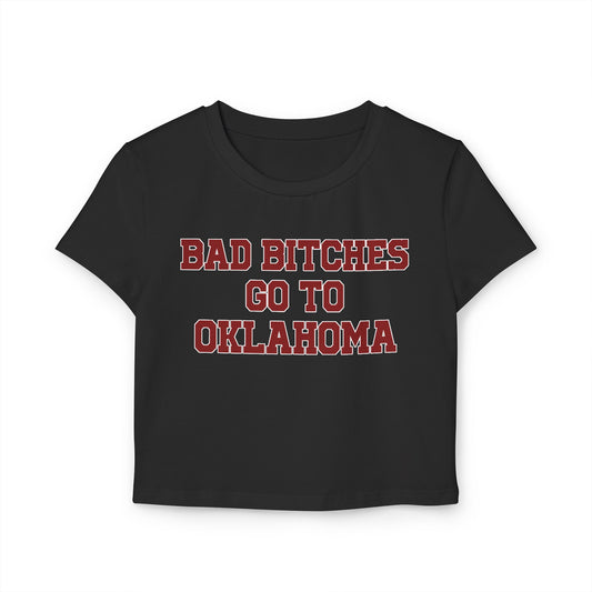 Baddies Go To Oklahoma Women's Baby Tee