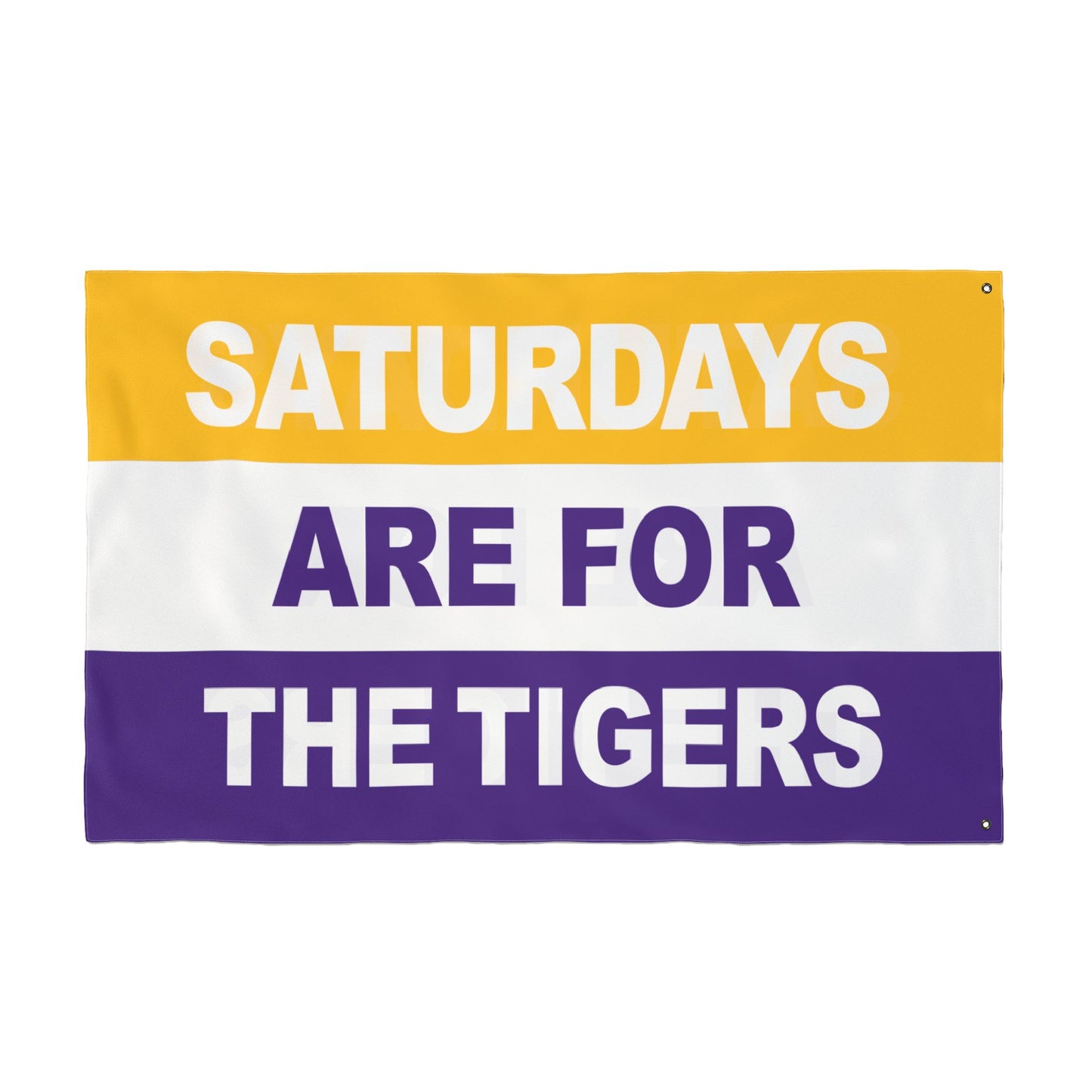 Saturdays Are For The Tigers Flag