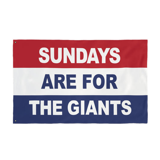 Sundays Are For The Giants Flag