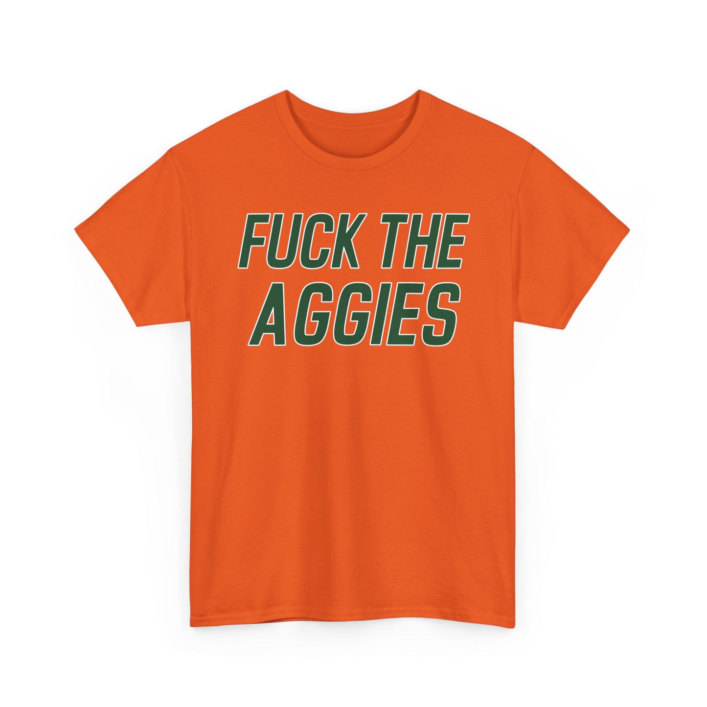 Fuck The Aggies