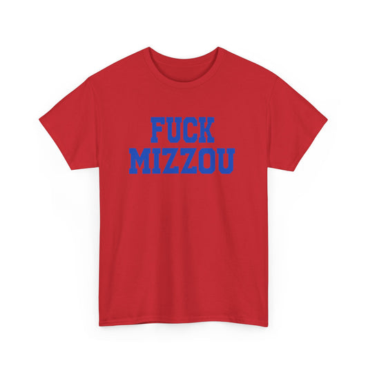 Fuck Mizzou