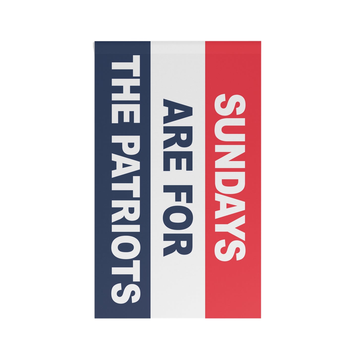Sundays Are For The Patriots Flag