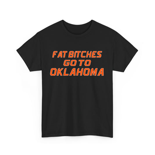 Fat Bitches Go To Oklahoma