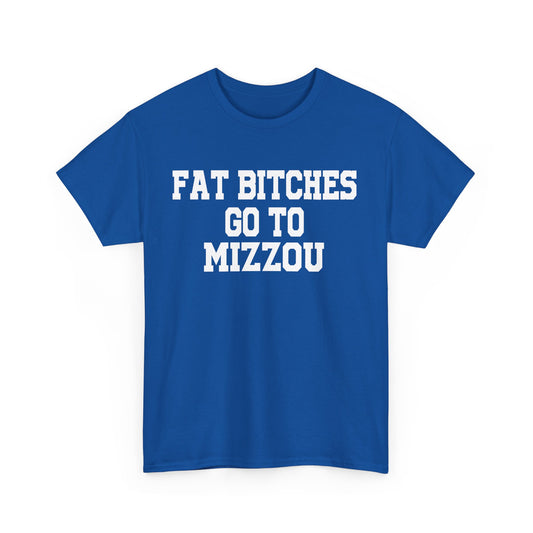 Fat Bitches Go To Mizzou