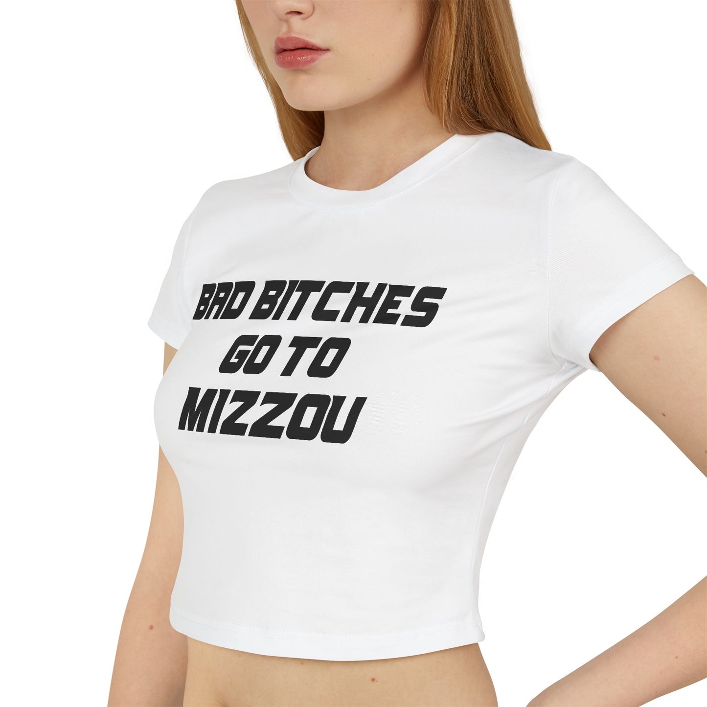 Bad Bitches Go To Mizzou Women's Baby Tee