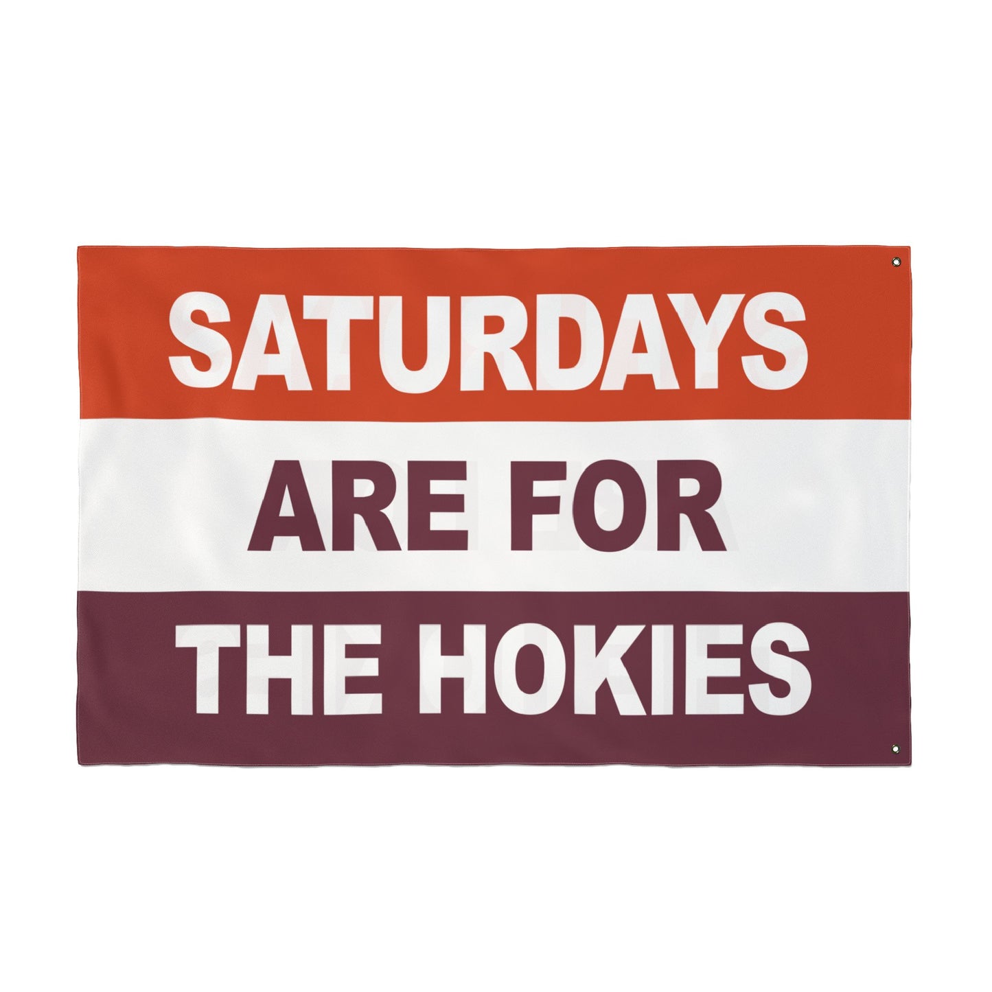 Saturdays Are For The Hokies Flag