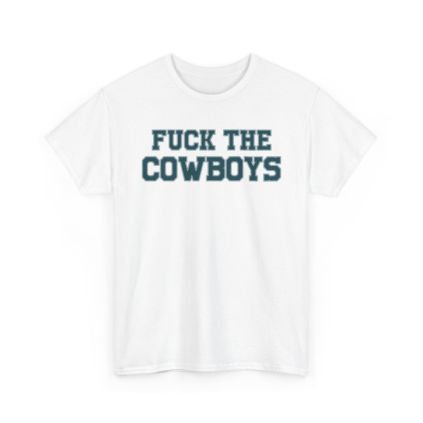 Fuck The Cowboys