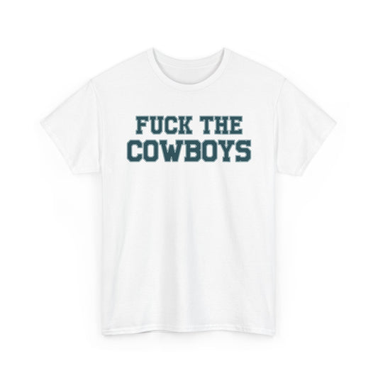 Fuck The Cowboys