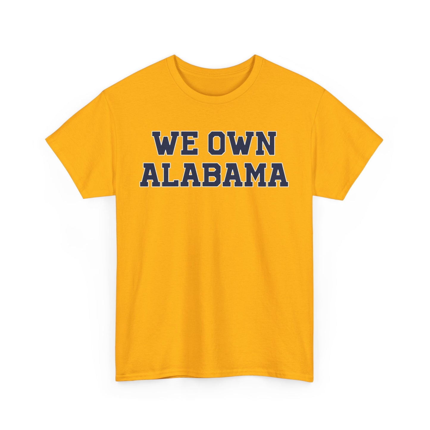 We Own Alabama
