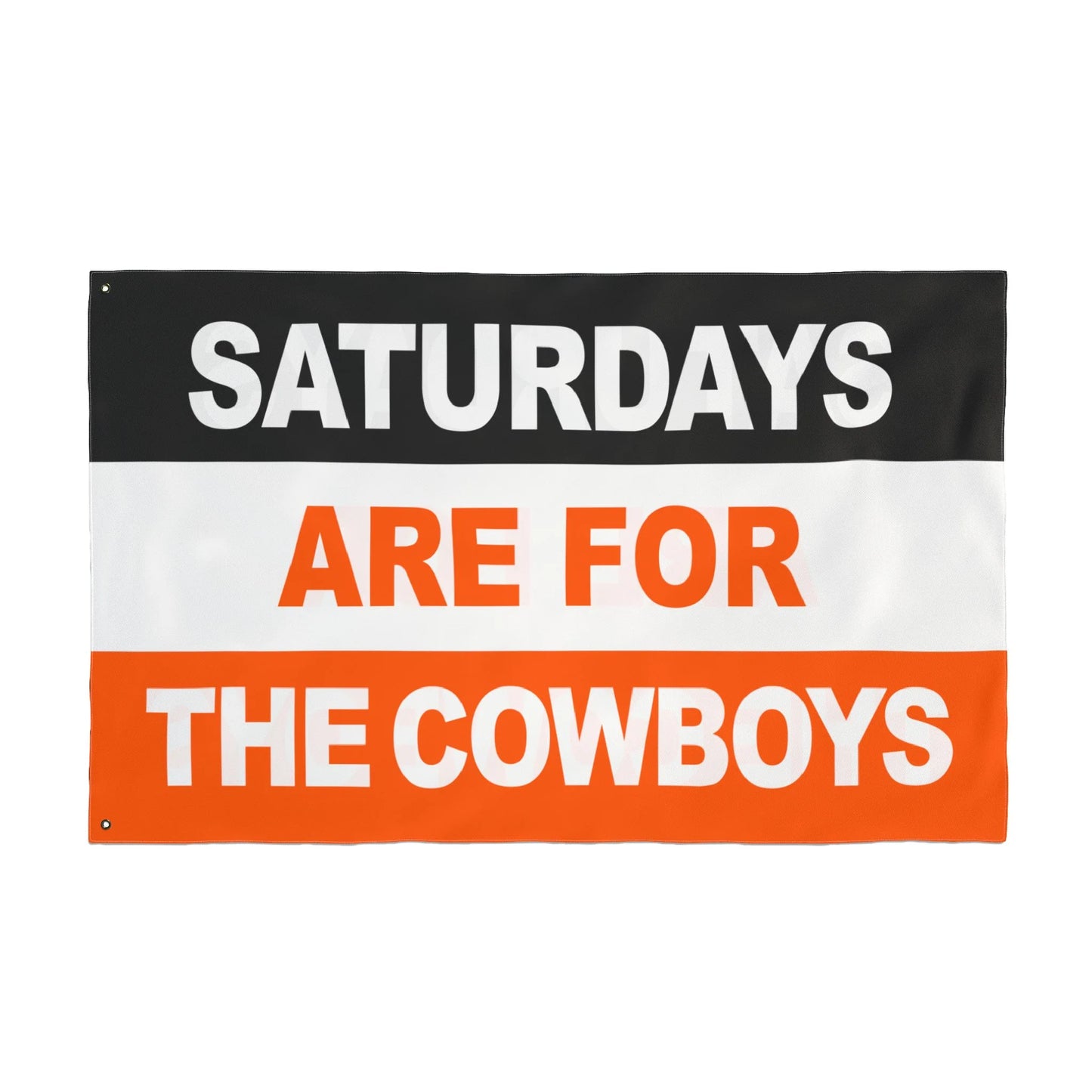 Saturdays Are For The Cowboys Flag