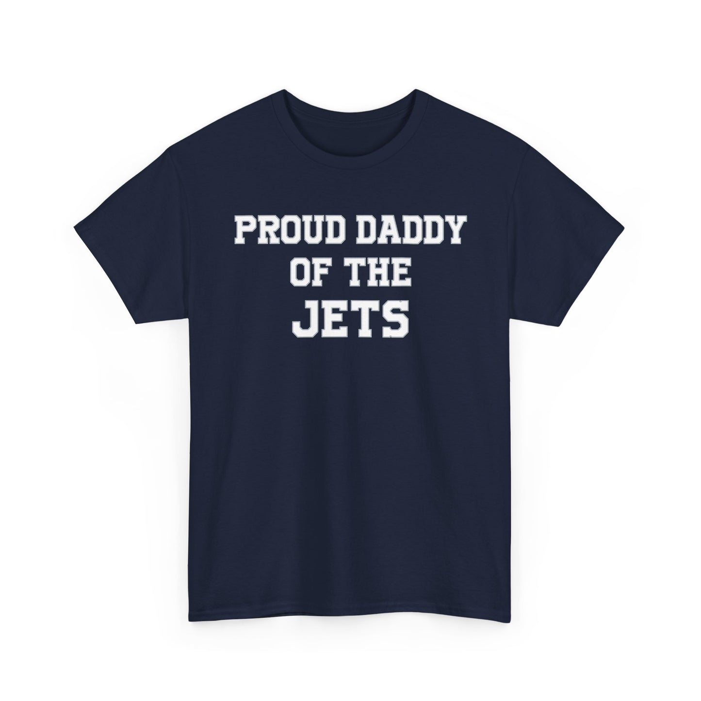 Proud Daddy Of The Jets