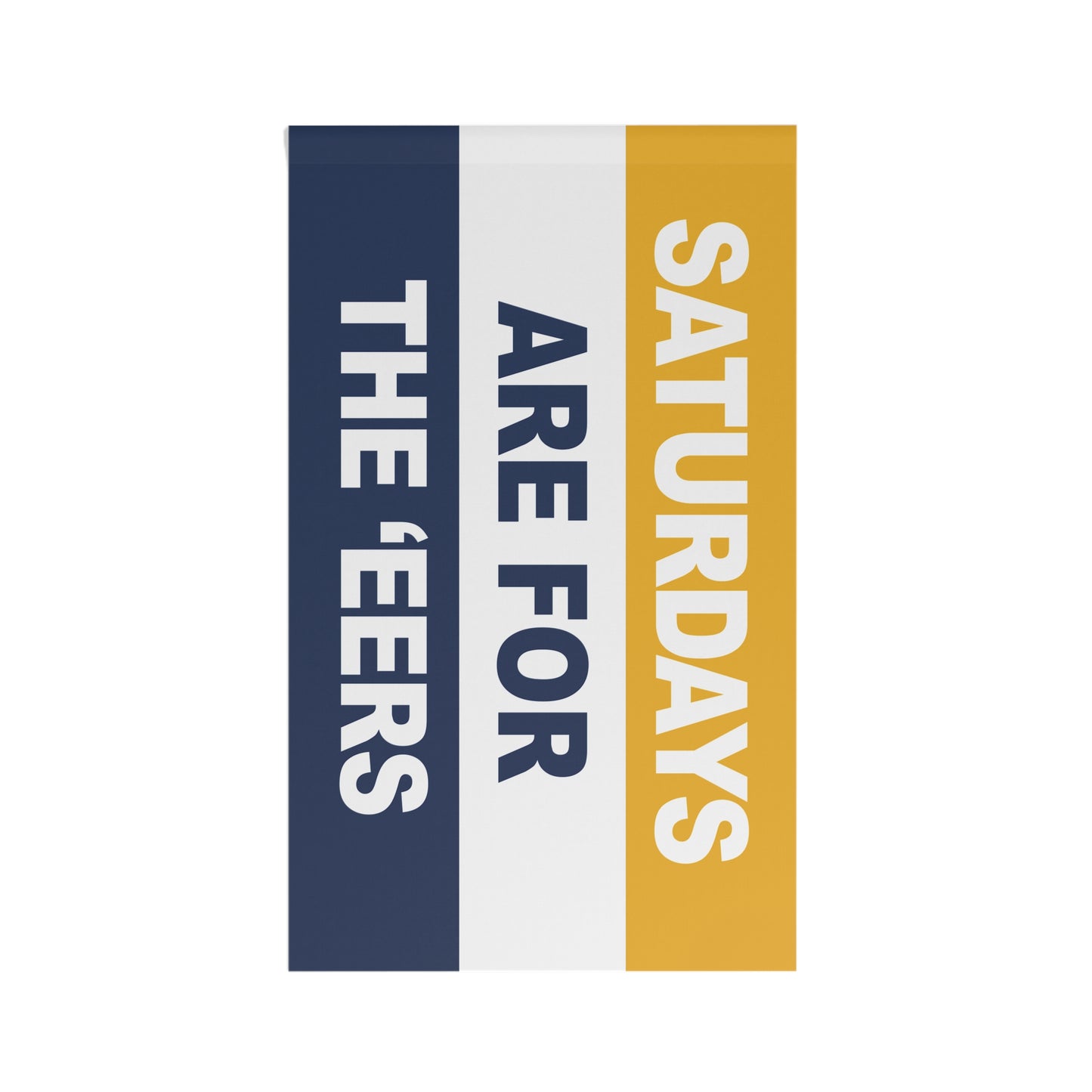 Saturdays Are For The 'EERS Flag