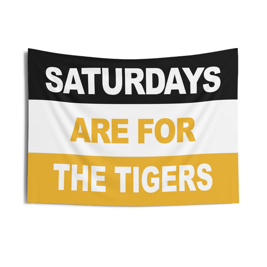 Saturdays Are For The Tigers Flag