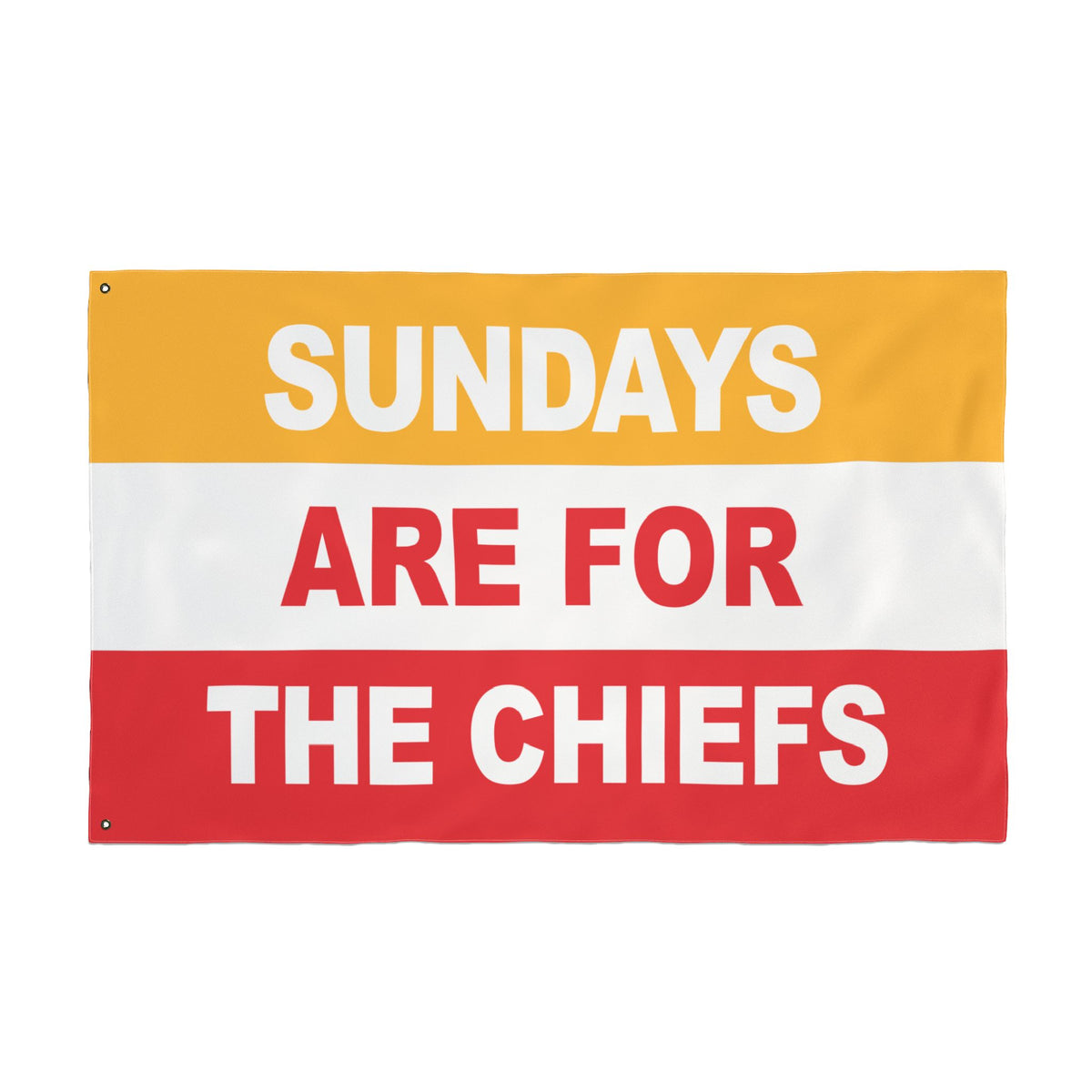 Sundays Are For The Chiefs Flag