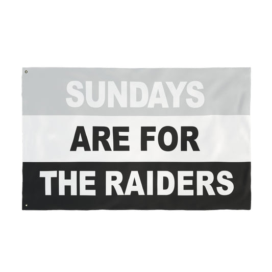 Sundays Are For The Raiders Flag